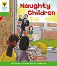 Image of NAUGHTY CHILDREN / OXFORD READING TREE
