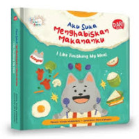 Image of AKU SUKA MENGHABISKAN MAKANANKU / I LIKE FINISHING MY MEAL / SERI CERITA BALITA