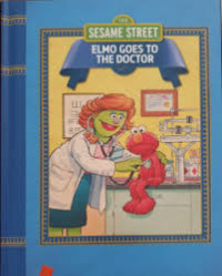 Image of ELMO GOES TO THE DOCTOR/123 SESAME STREET