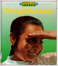 Image of PENGLIHATAN / MENGENAL ILMU INDERA