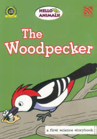Image of THE WOODPECKER / HELLO ANIMALS!