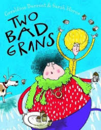 Image of TWO BAD GRANS
